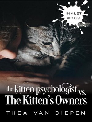 cover image of The Kitten Psychologist Versus the Kitten's Owners